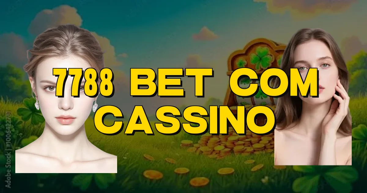 7788 Bet Com Cassino Oficial
