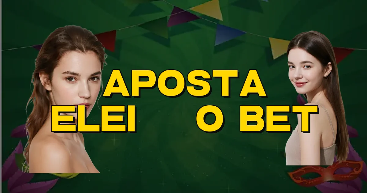 Aposta Eleição Bet Oficial