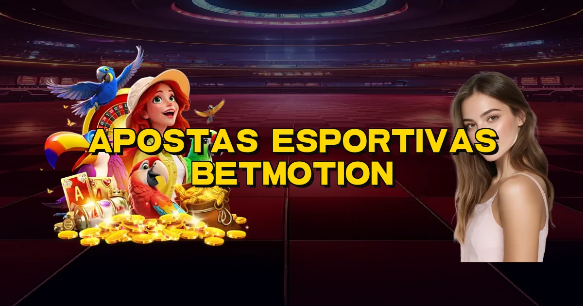 Apostas Esportivas Betmotion Oficial