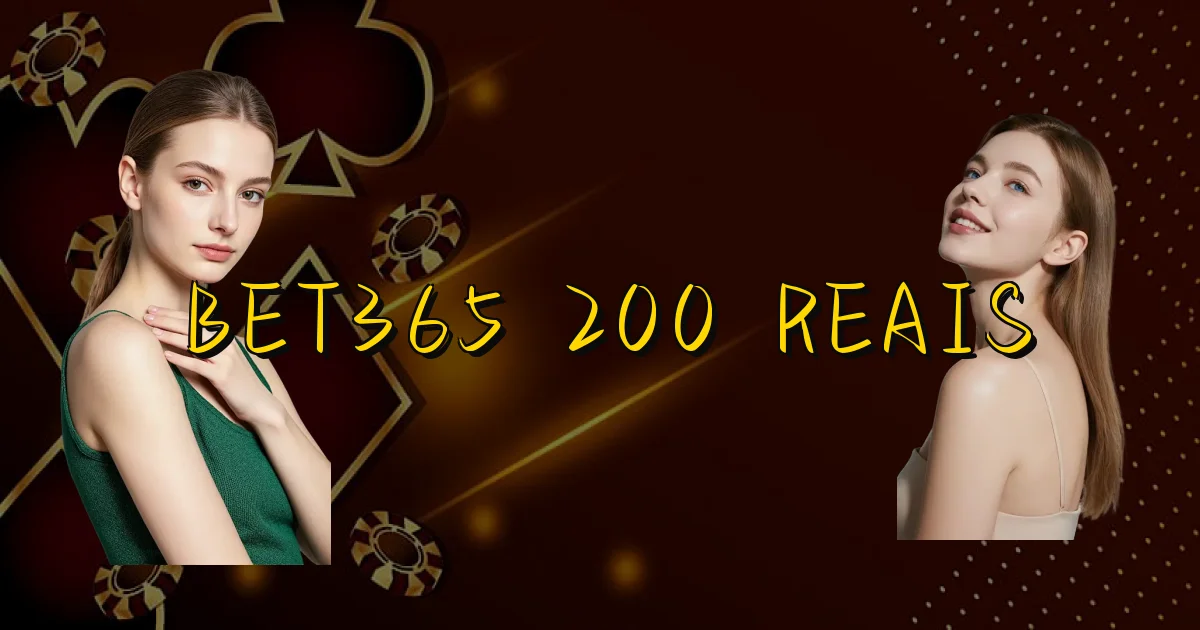 Bet365 200 Reais Oficial