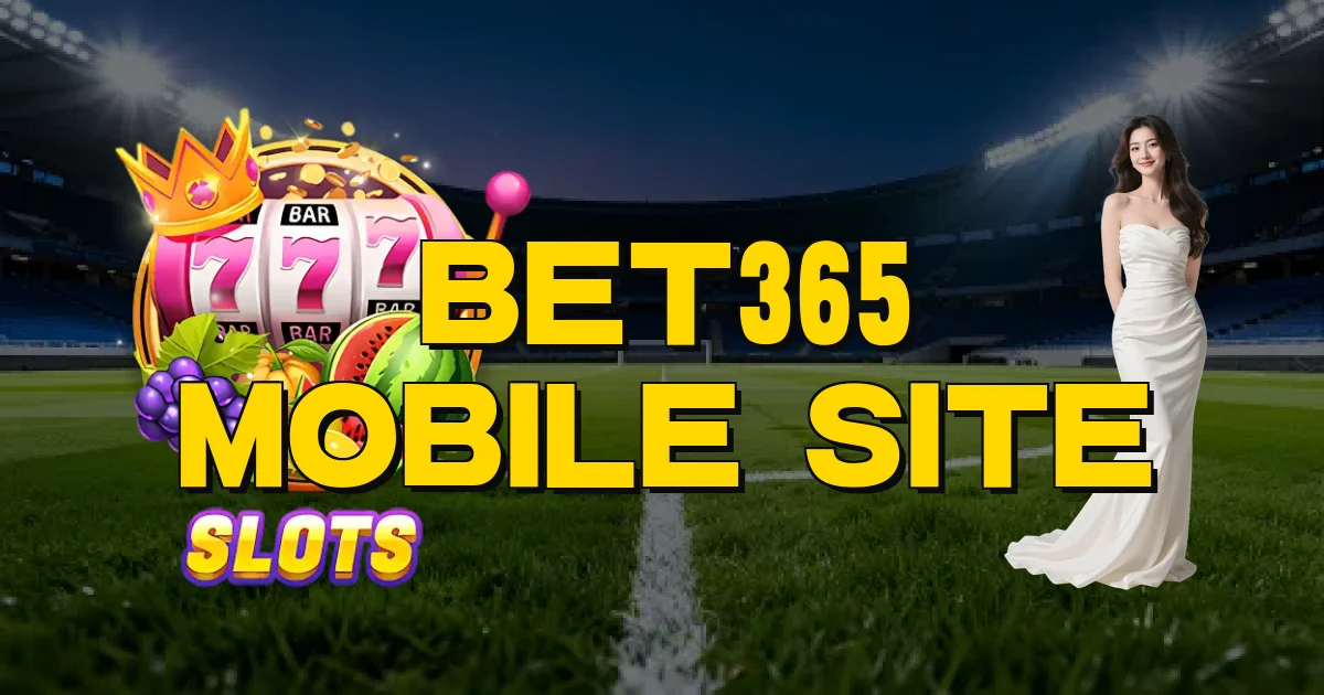 Bet365 Mobile Site Oficial