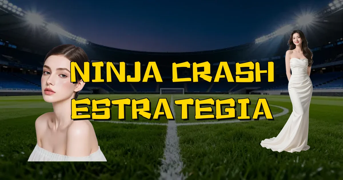 Ninja Crash Estrategia Oficial