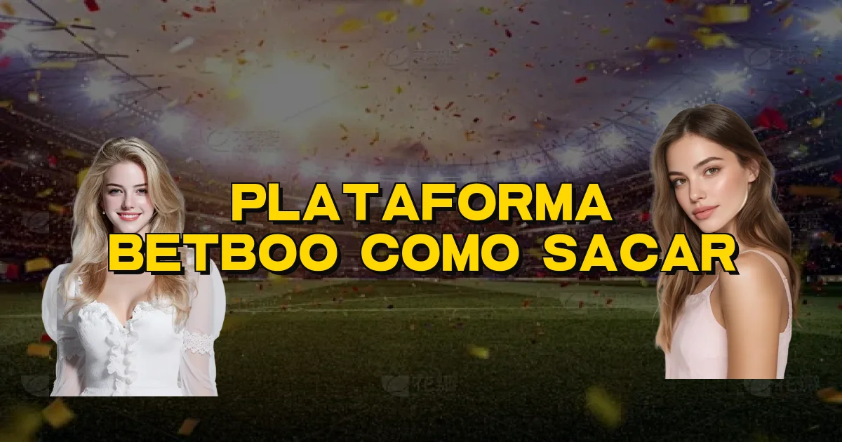 Plataforma Betboo Como Sacar Oficial