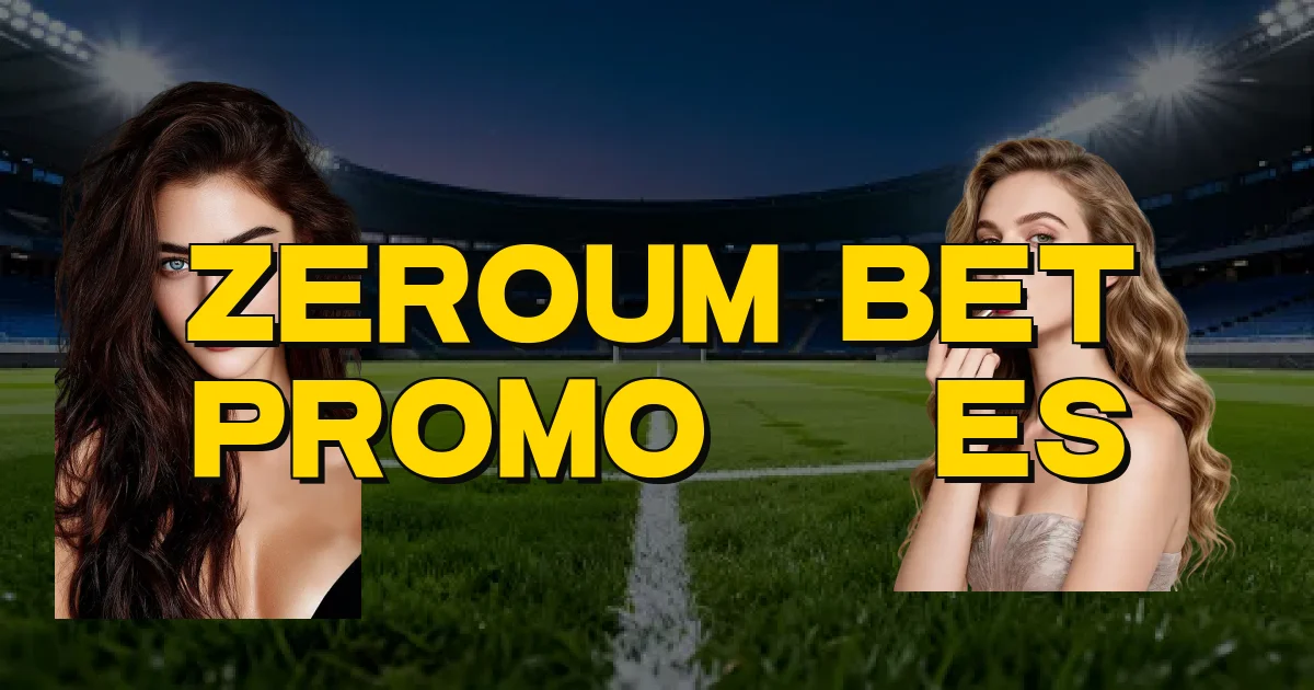 Zeroum Bet Promoções Oficial